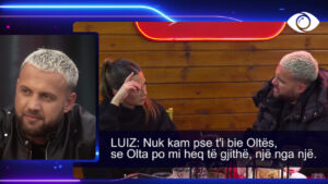 Në shtëpi janë krijuar dy grupime, grupi i Oltës dhe Luizit / Debat në spektakël mes banorëve